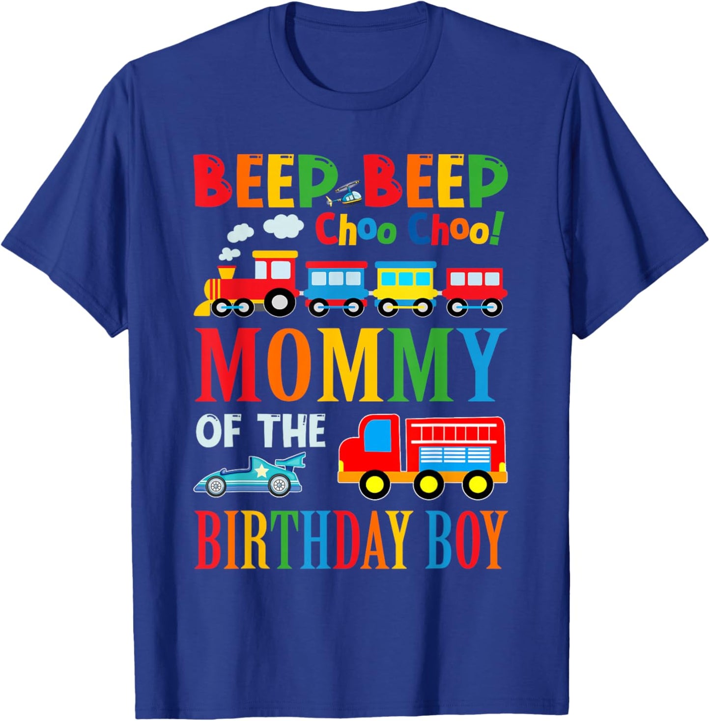 Mommy Of The Birthday Boy Transportation Family Matching T-Shirt - T-Shirt | Royal