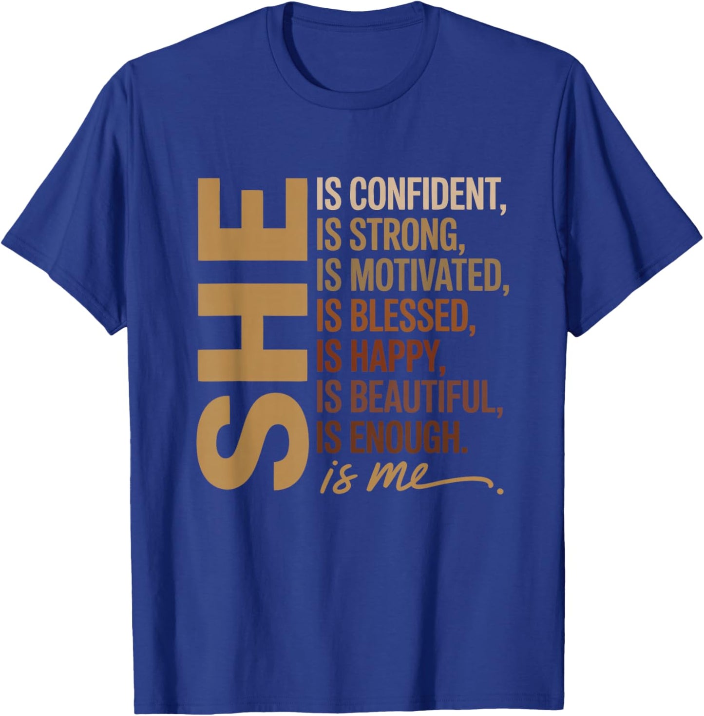 She is Enough Motivational Positive Affirmation Empowering T-Shirt - T-Shirt | Royal