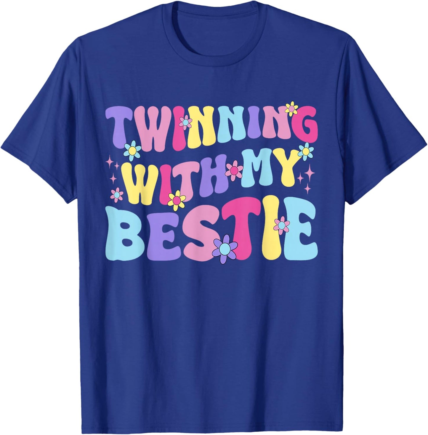 Friends Idea Twinning with My Bestie Spirit Week Twin Girls T-Shirt - T-Shirt | Royal