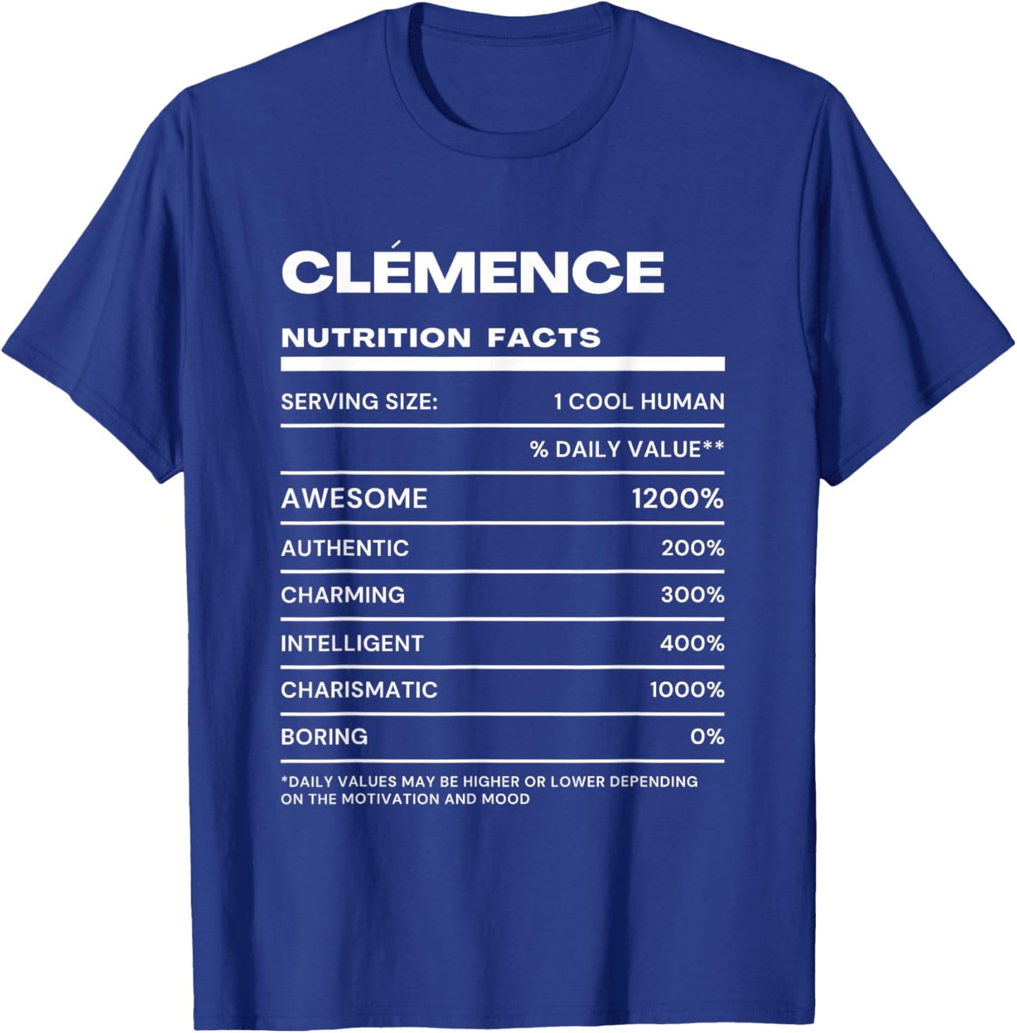 Clemence Nutritive Value Funny Name T-Shirt - T-Shirt | Royal