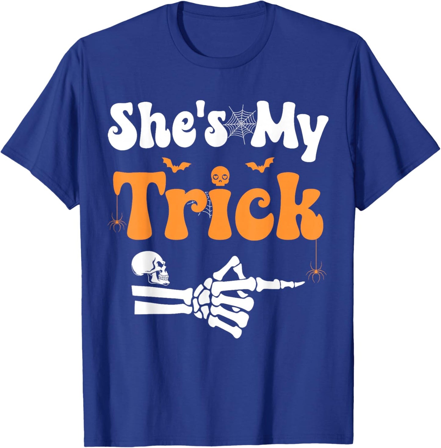 She's My Trick Skeleton Couples Matching Couple Halloween T-Shirt - T-Shirt | Royal