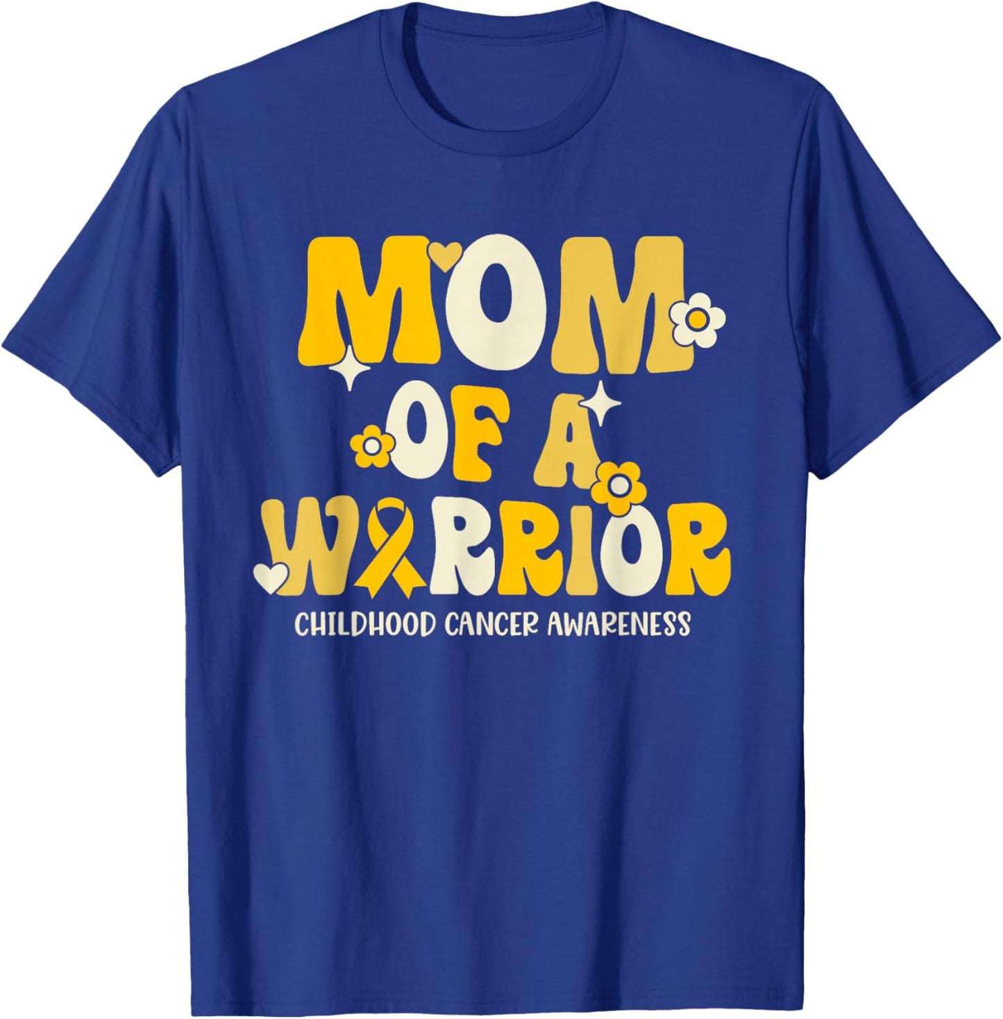 Mom of a Warrior - Childhood Cancer Awareness T-Shirt - T-Shirt | Royal