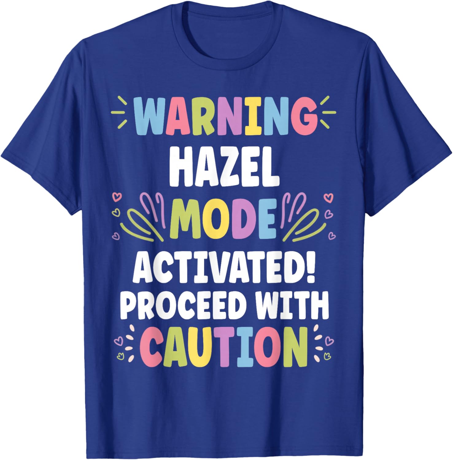 HAZEL Personalized Name Funny Cute Custom HAZEL Name T-Shirt - T-Shirt | Royal