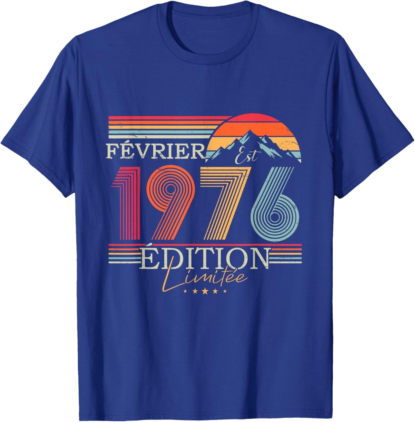 1976 Vintage Février Anniversaire Rétro Homme Femme Cadeau T-Shirt - T-Shirt | Royal