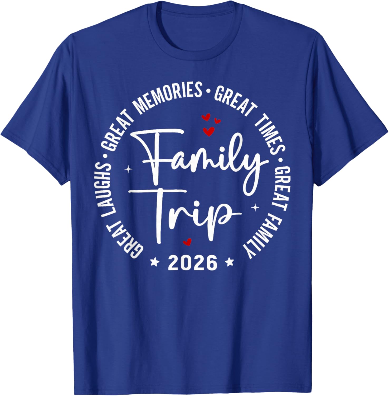 Family Trip Vacation 2026 Matching Group T-Shirt - T-Shirt | Royal