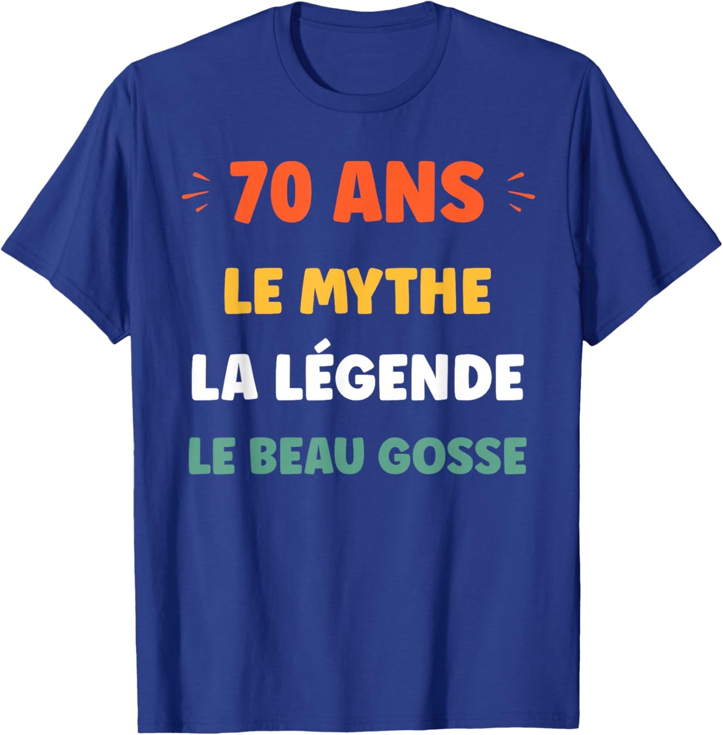 Funny Legend 70 Years Funny Joke Birthday 70 Years T-Shirt - T-Shirt | Royal