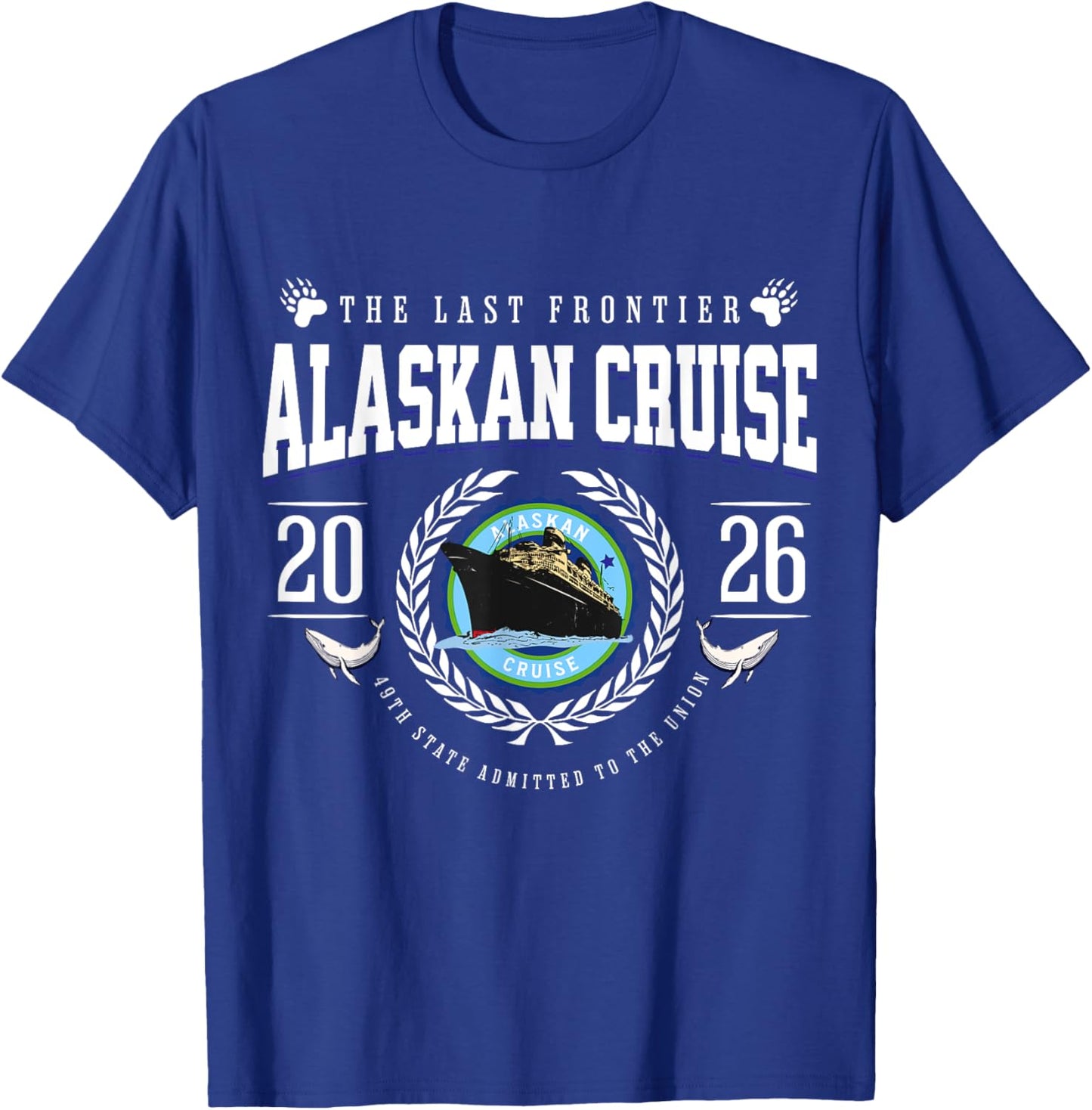 Alaskan Cruise 2026 Alaska Vacation Souvenir Nautical T-Shirt - T-Shirt | Royal