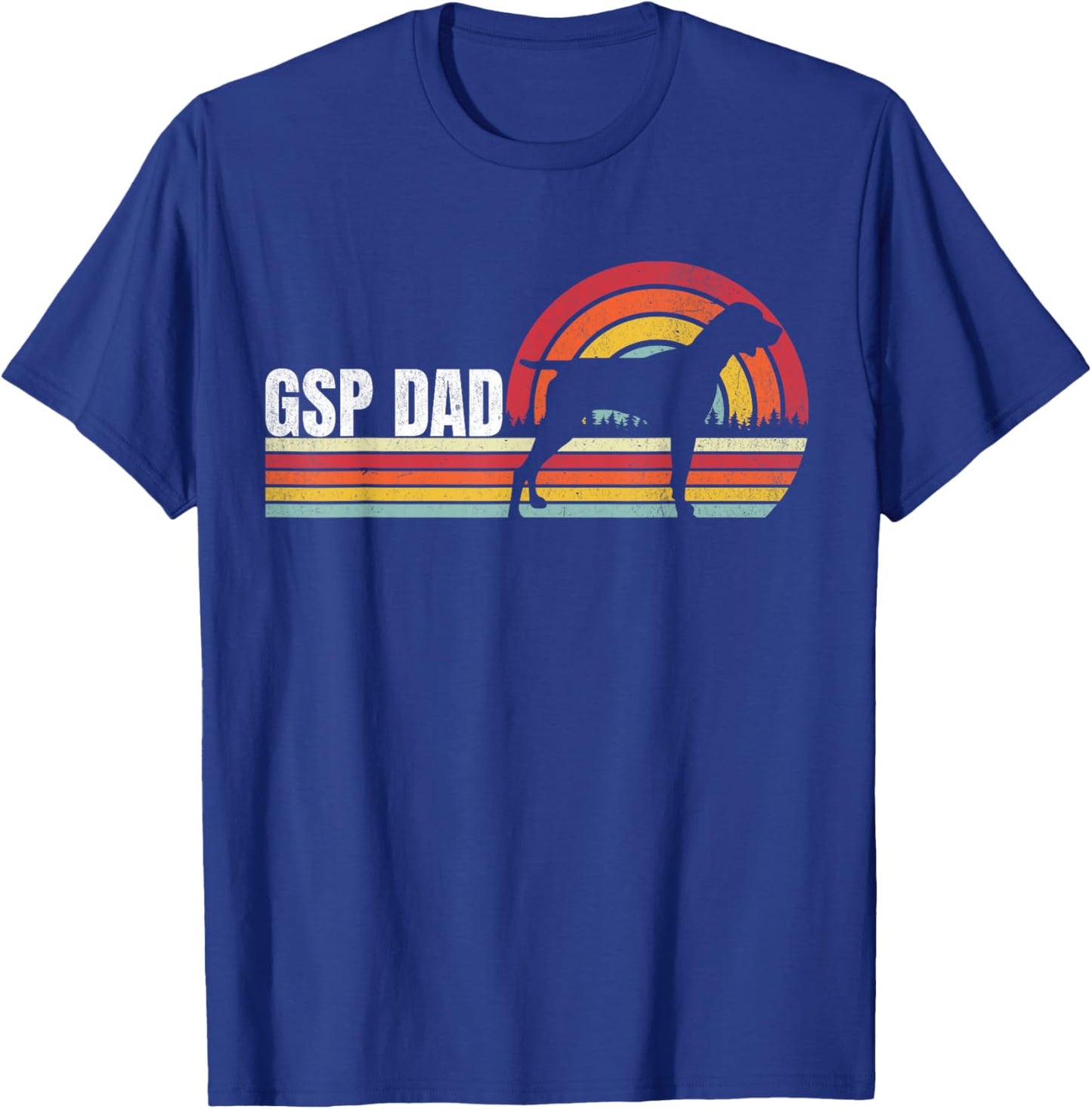 German Shorthaired Pointer Dad GSP Dog Lover For Dad Men T-Shirt - T-Shirt | Royal