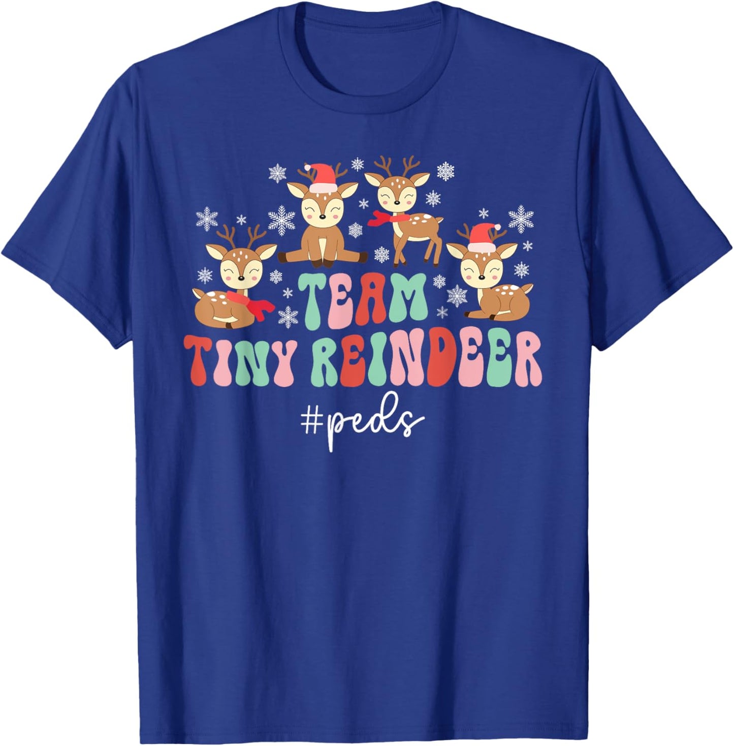 Team Tiny Reindeer Peds Nurse Christmas Pediatric Nurse Xmas T-Shirt - T-Shirt | Royal
