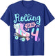Rolling Into 4 Roller Skates Skater Girl 4th Birthday Party T-Shirt - T-Shirt | Royal