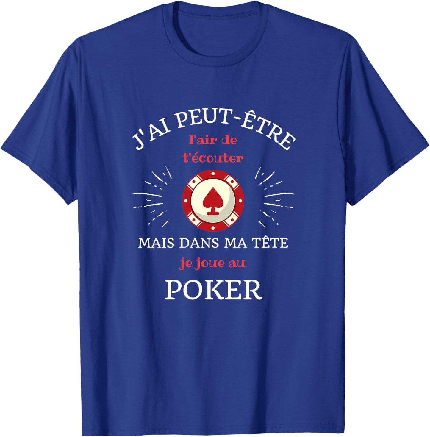 dans ma tête Poker Humour Poker drôle Joueur de Poker Haut de Gamme T-Shirt - T-Shirt | Royal
