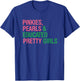 Literary Pinkies, Pearls & Educated Pretty Girls T-Shirt - T-Shirt | Royal