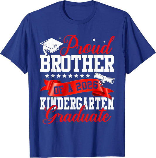 Proud Brother of A 2026 Kindergarten Graduate Graduation T-Shirt - T-Shirt | Royal