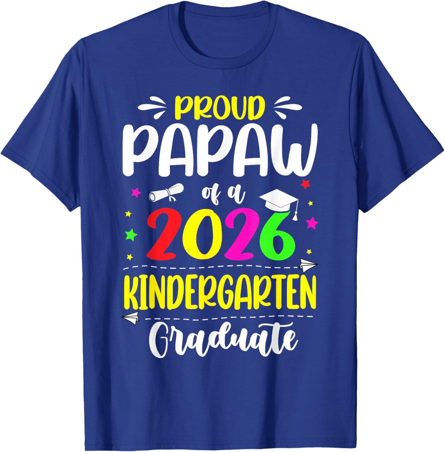 Proud Papaw Class of 2026 Kindergarten Graduate Kids T-Shirt - T-Shirt | Royal