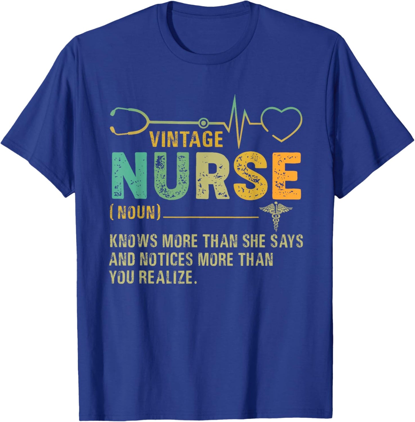 Vintage Nurse Definition Funny Nurse Knows More Than She Say T-Shirt - T-Shirt | Royal