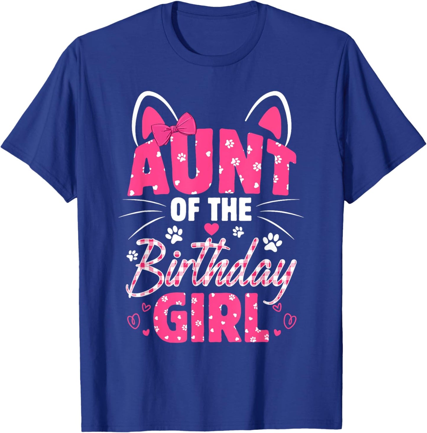 Aunt Of The Birthday Girl Cat Kitty Family Matching T-Shirt - T-Shirt | Royal