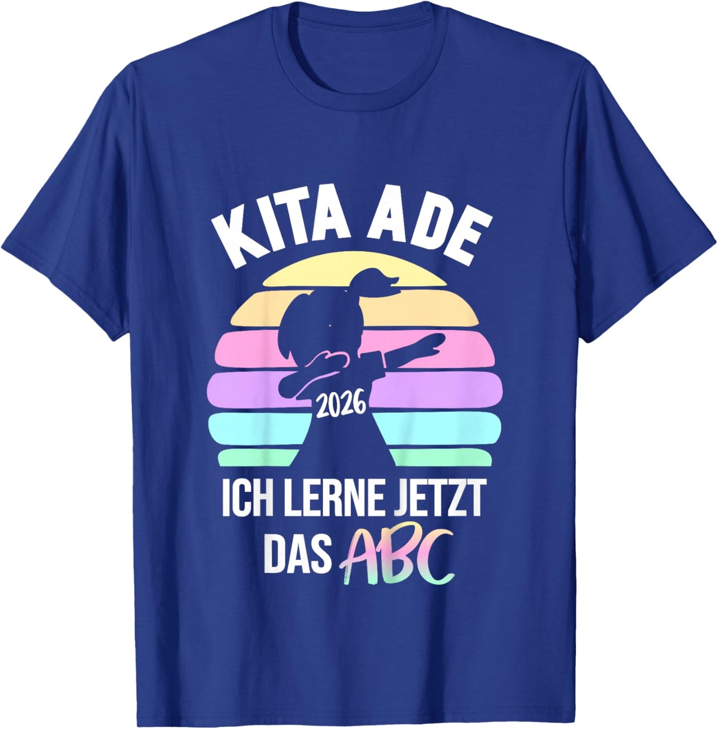 Kinder Bäm Kita Abgänger 2026 Einschulung Schulkind Kita Ade 2026 T-Shirt - T-Shirt | Royal