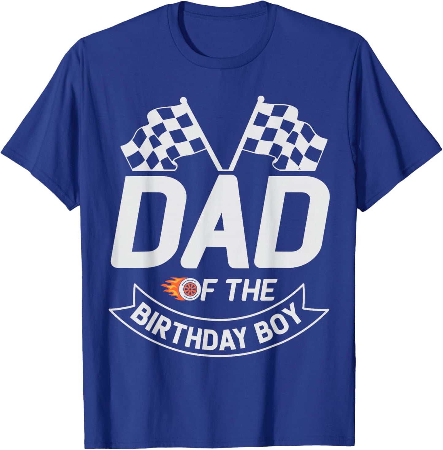 Dad of The Birthday Boy Race Car Driver Son Birthday Father T-Shirt - T-Shirt | Royal
