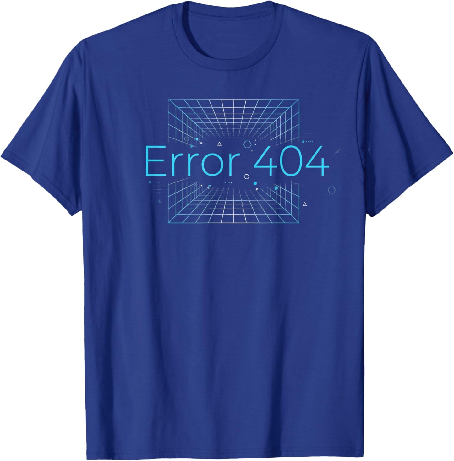 404 Error Day Sarcastic Programmers IT Tech Guys Girls T-Shirt - T-Shirt | Royal