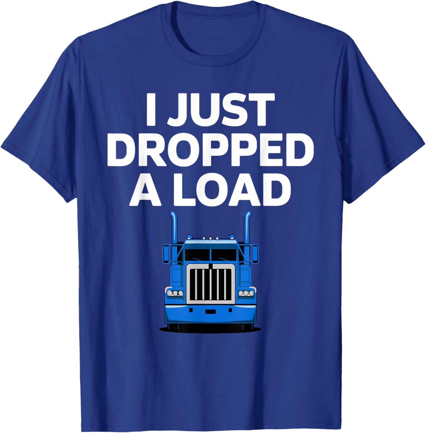 Best Truck Driver Art Dad Women Trucking CDL Trucker T-Shirt - T-Shirt | Royal