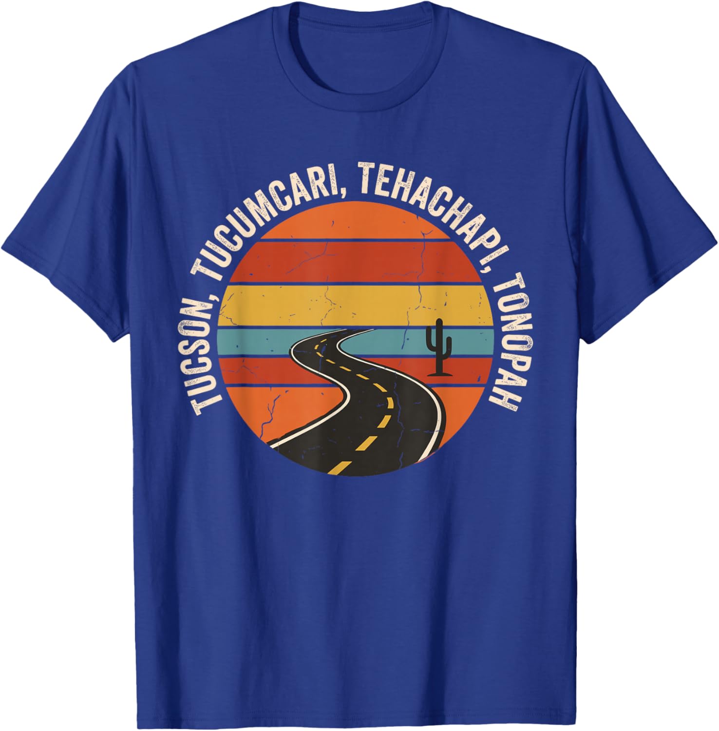 Tucson Tucumcari Tehachapi Tonopah Vintage Southwest Trip T-Shirt - T-Shirt | Royal