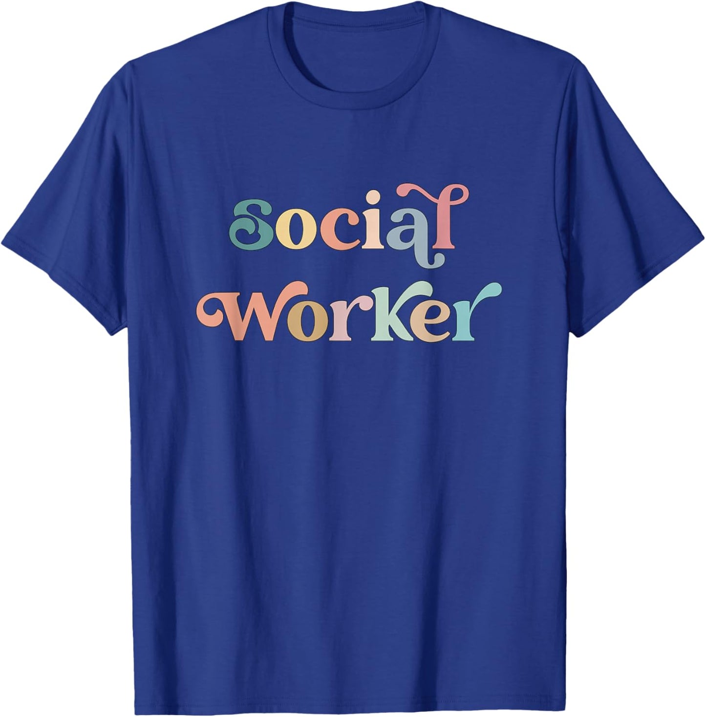 Social Worker Work Life Coworker T-Shirt - T-Shirt | Royal