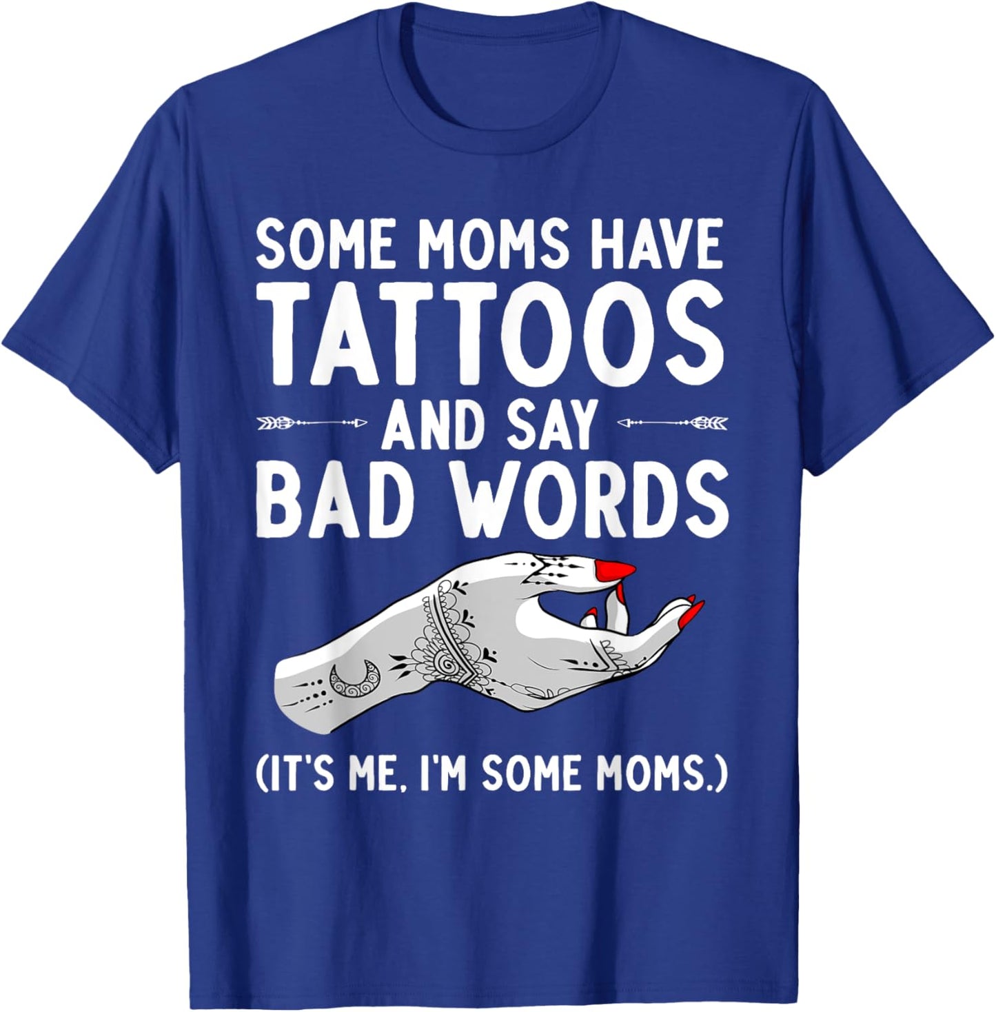 Funny Tattoo Design For Mom Women Tattoo Artist Tattoo Lover T-Shirt - T-Shirt | Royal
