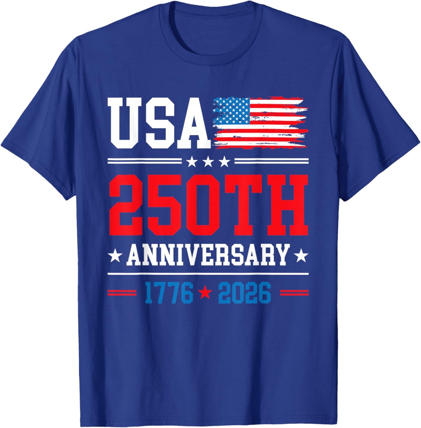 4th of July America US Flag Patriotic 250th Anniversary USA T-Shirt - T-Shirt | Royal