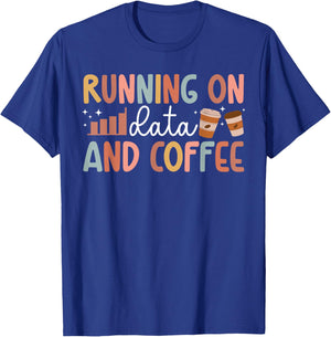 Data and Coffee SPED Teacher Special Education Teacher T-Shirt - T-Shirt | Royal