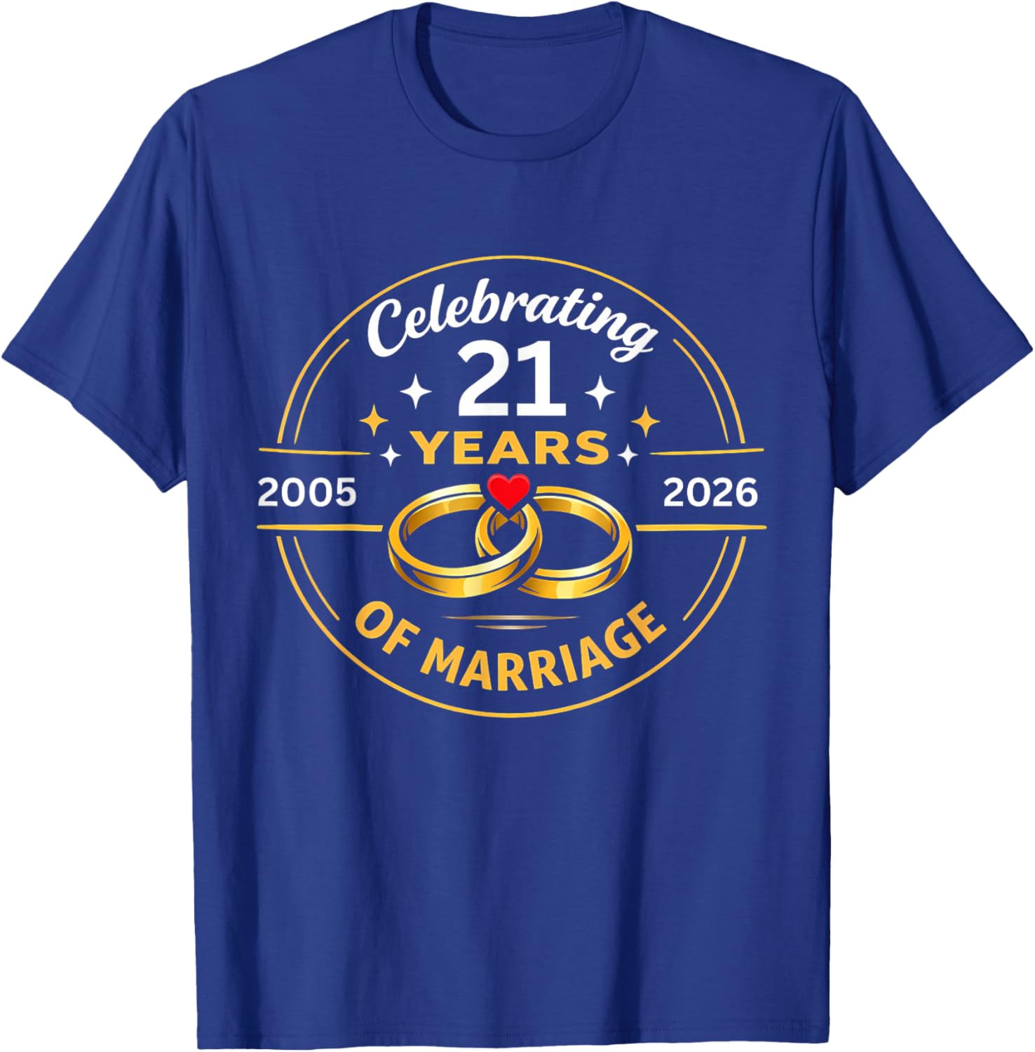 Funny Celebrating 2005 21st Wedding Anniversary T-Shirt - T-Shirt | Royal