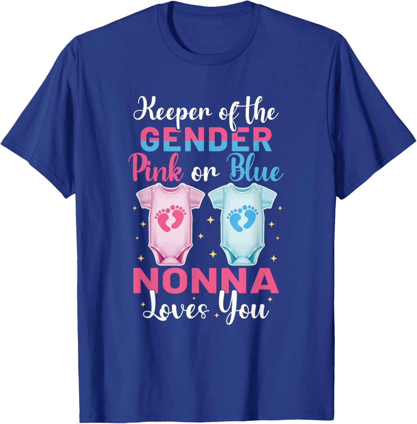 Keeper of The Gender Nonna Loves You - Gender Reveal T-Shirt - T-Shirt | Royal