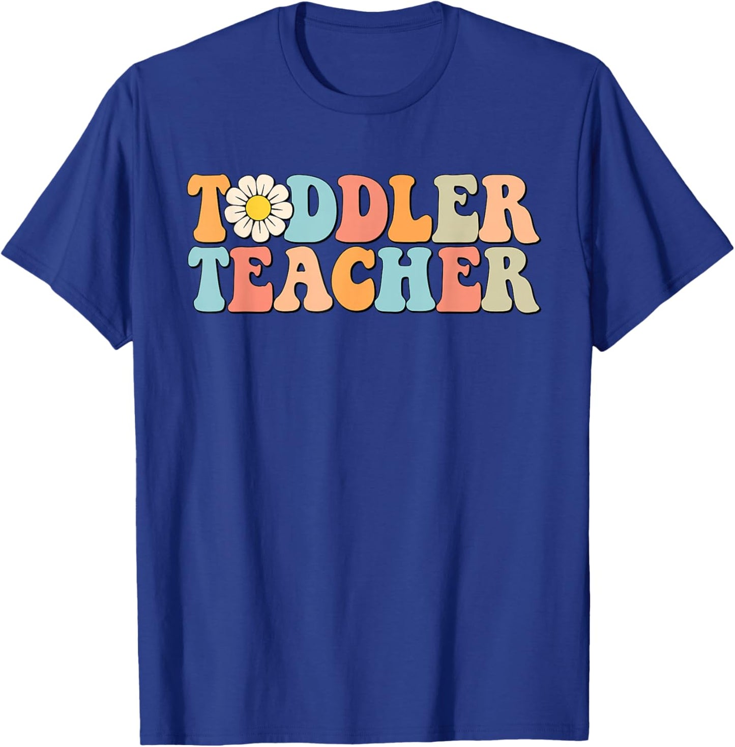 Groovy Toddler Teacher Appreciation Back To School T-Shirt - T-Shirt | Royal
