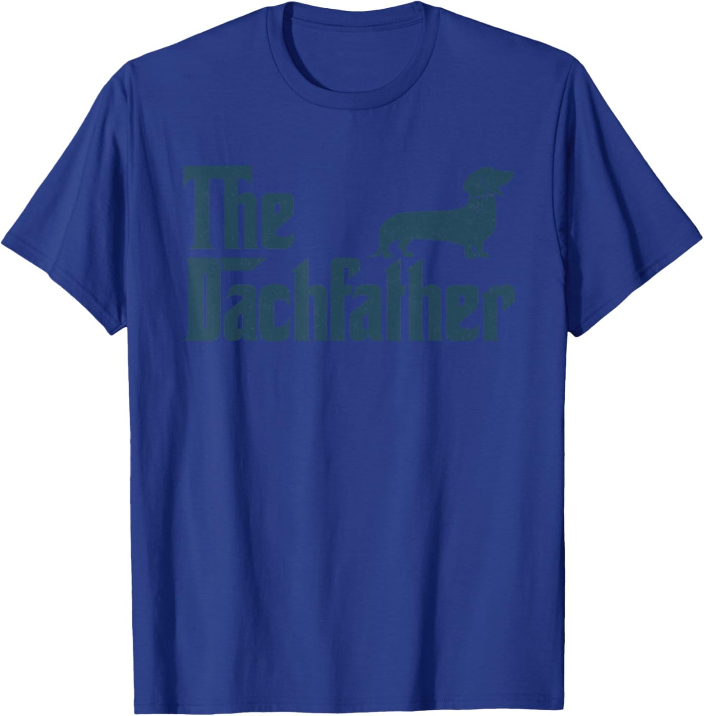 Dachshund The Dogfather Gifts Funny Father's Day T-Shirt - T-Shirt | Royal