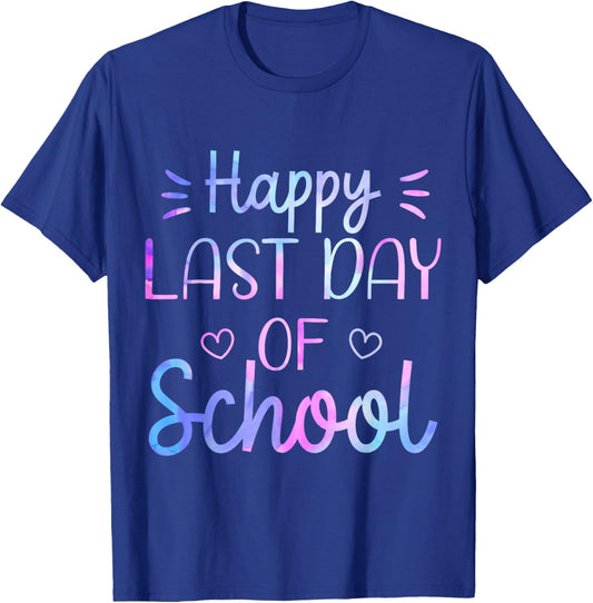 Last Day of School Shirt Tie Dye Teacher School Graduation T-Shirt - T-Shirt | Royal