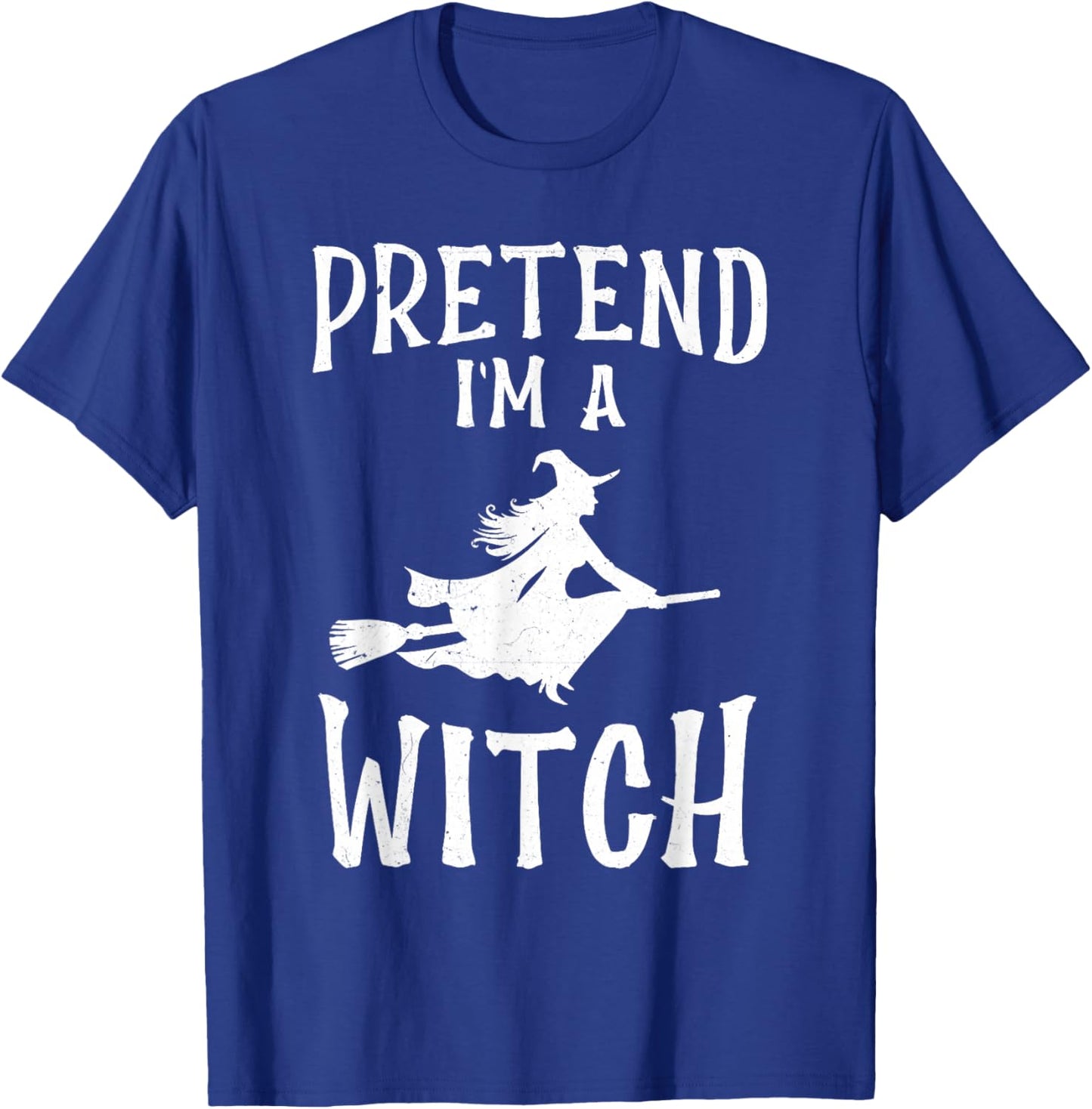 Pretend I'm A Witch Costume Funny Halloween Women Girls Kids T-Shirt - T-Shirt | Royal