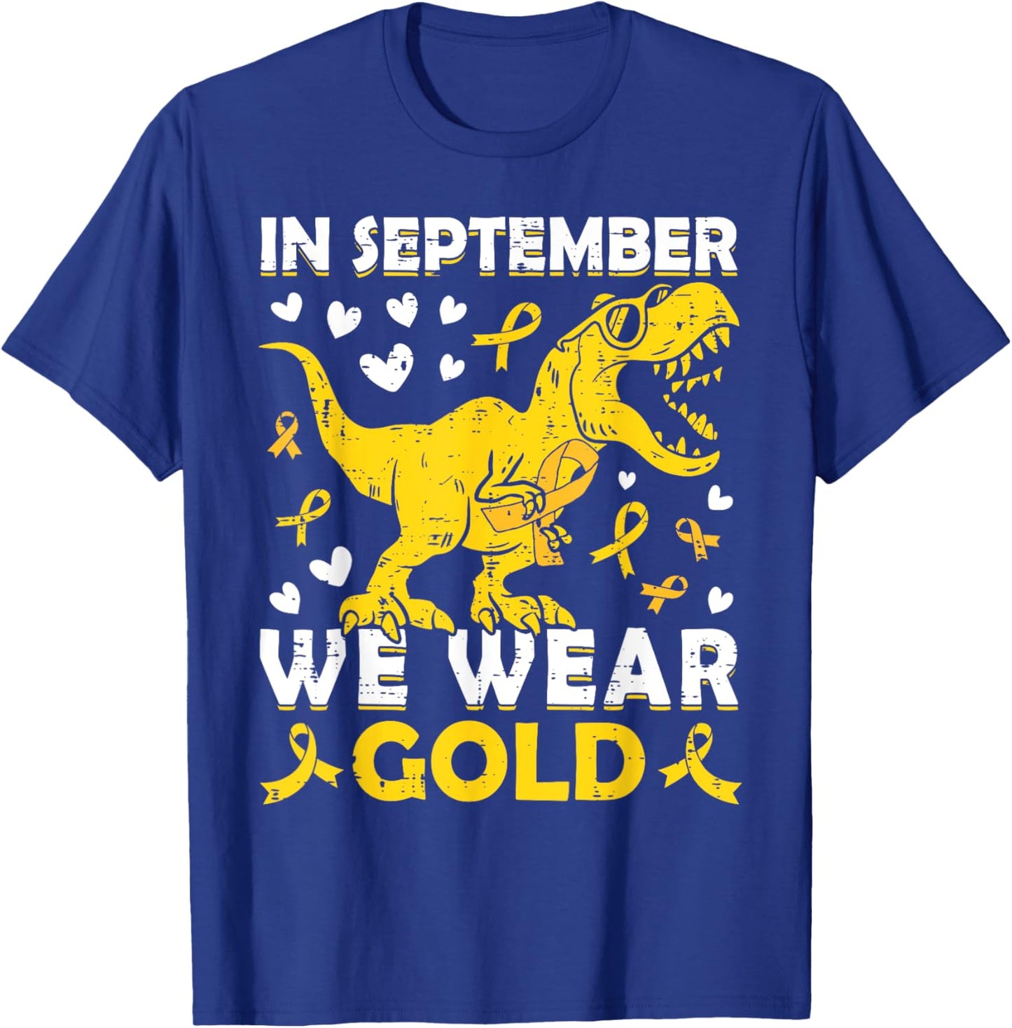 In September We Wear Gold T-Rex Childhood Cancer Awareness T-Shirt - T-Shirt | Royal