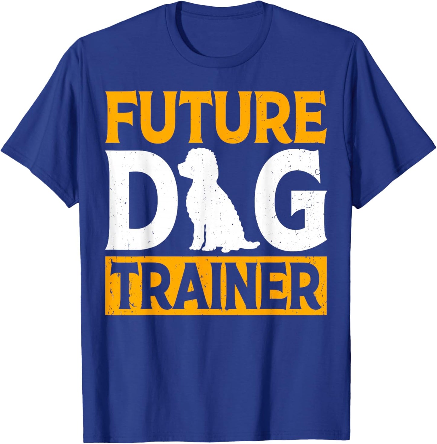 Dog Training Student - Future Dog Trainer Gifts T-Shirt - T-Shirt | Royal