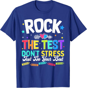 Rock The Test Dont Stress Just Do Your Best Boy Girl Teacher T-Shirt - T-Shirt | Royal