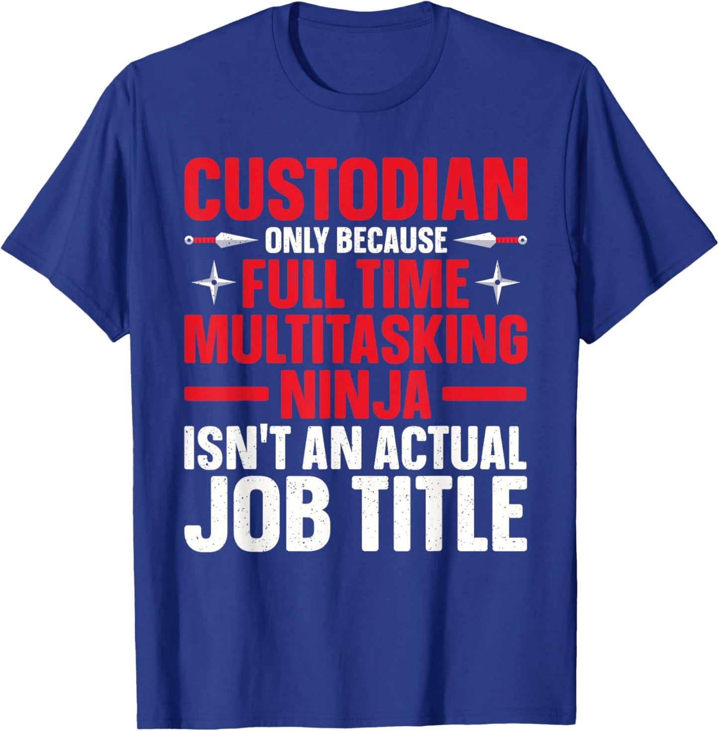 Custodian Design Women School Custodian Appreciation T-Shirt - T-Shirt | Royal