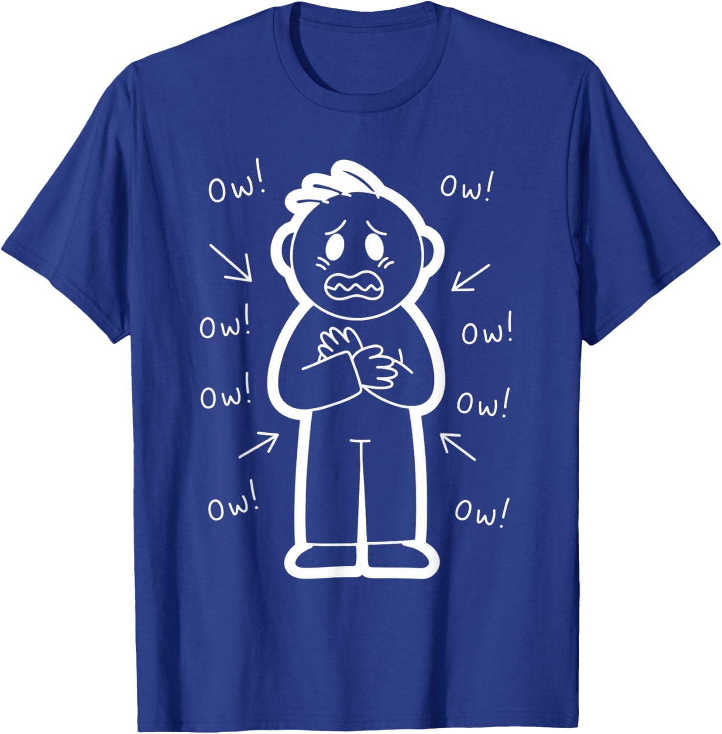 Ow Ow Ow Stick Character Figure Humor Funny Chronic Pain T-Shirt - T-Shirt | Royal