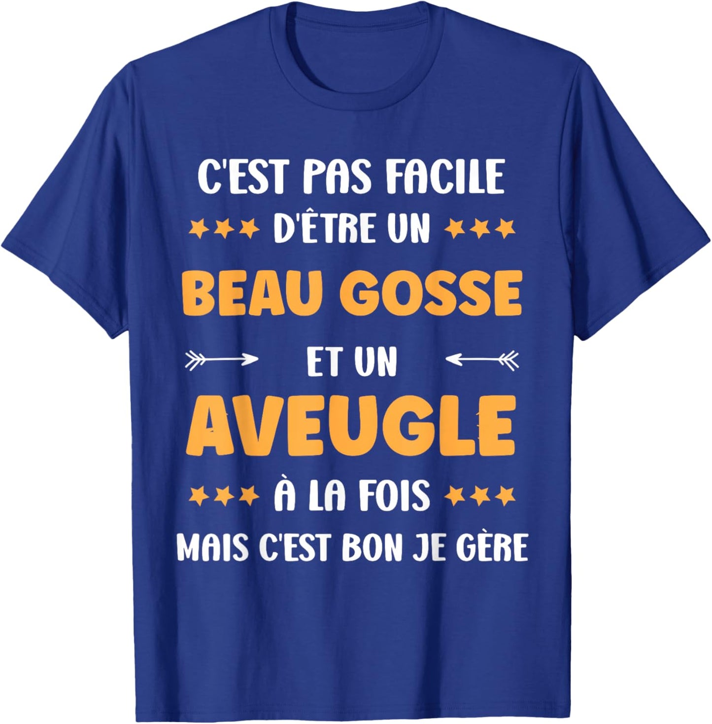 Humour Aveugle Citation Drole Rigolo Blague Aveugle T-Shirt - T-Shirt | Royal