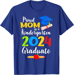 Proud Mom of Kindergarten Graduate 2024 Graduation T-Shirt - T-Shirt | Royal
