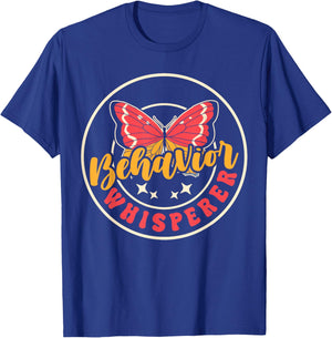 Behavior Whisperer T-Shirt - T-Shirt | Royal