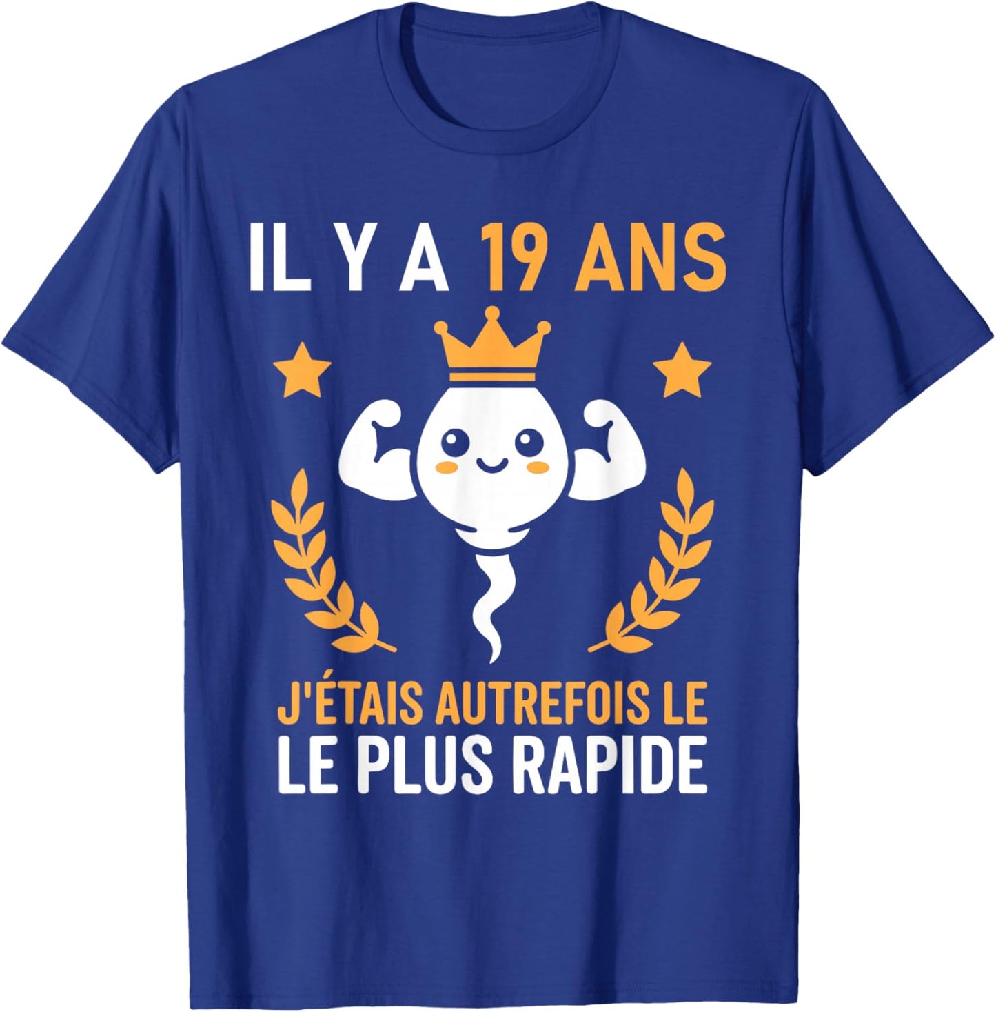 Le Plus Rapide Graine Blague Anniversaire Humour 19 Ans T-Shirt - T-Shirt | Royal