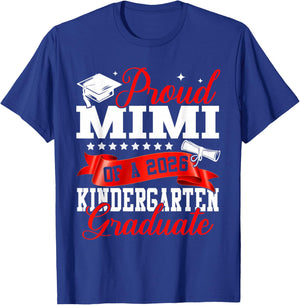 Proud Mimi of A 2026 Kindergarten Graduate Graduation T-Shirt - T-Shirt | Royal