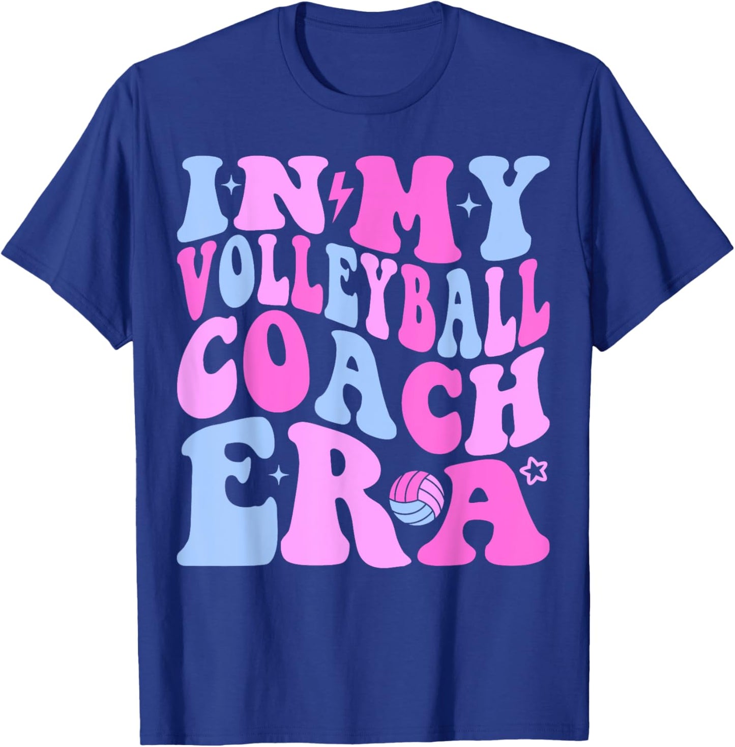 In My Volleyball Coach Era Volleyball Lover Coach Sports T-Shirt - T-Shirt | Royal