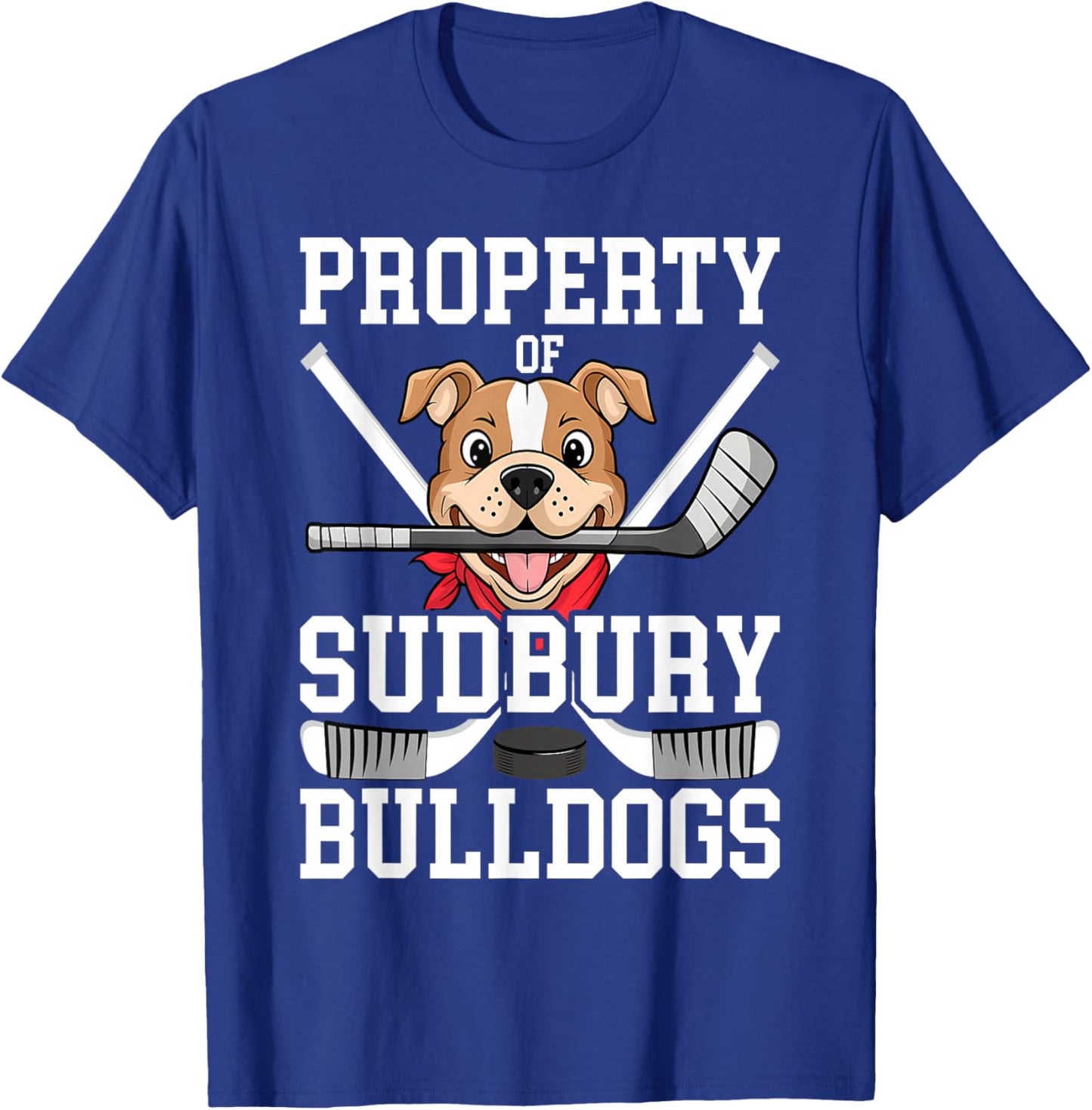 Men Women Property of Sudbury Bulldog Funny T-Shirt - T-Shirt | Royal