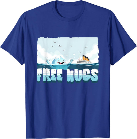 Free Hugs Funny Iceberg Cruise Ship Titanic Boys Girls Kids T-Shirt - T-Shirt | Royal