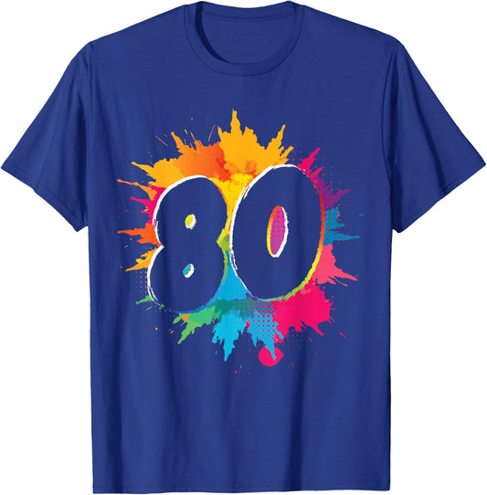 80th Birthday Colorful Paint Splash 80 Years Men Women T-Shirt - T-Shirt | Royal