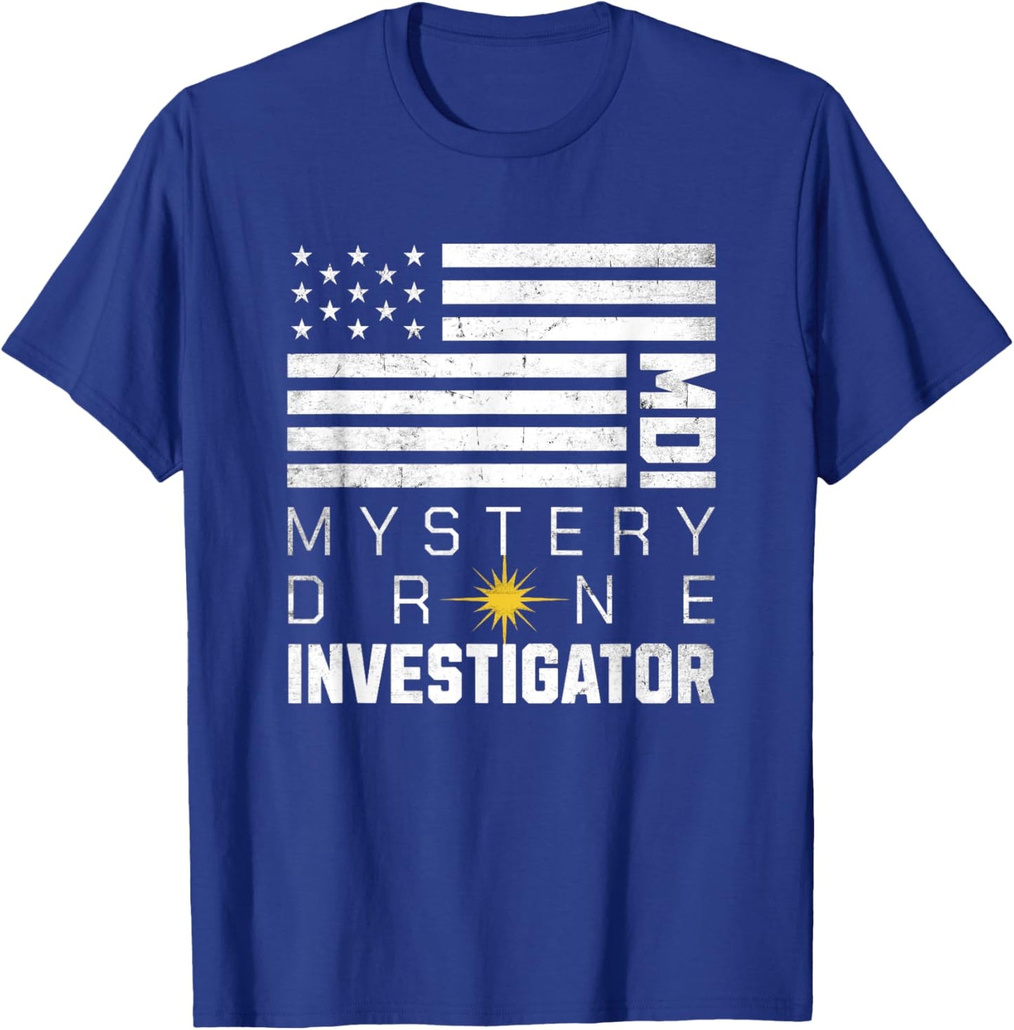Mystery Drone Investigator NJ Drones T-Shirt - T-Shirt | Royal